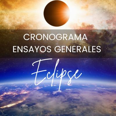 Ensayos Generales | Eclipse